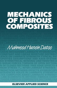 Mechanics of Fibrous Composites - Datoo, M. H.