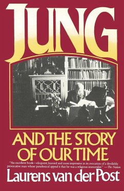 Jung and the Story of Our Time - Post, Laurens Van Der