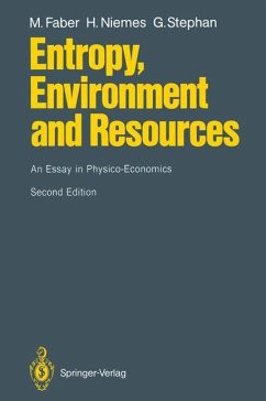 Entropy, Environment and Resources - Niemes, Horst; Faber, Malte; Stephan, Gunter