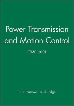 Power Transmission and Motion Control: Ptmc 2001