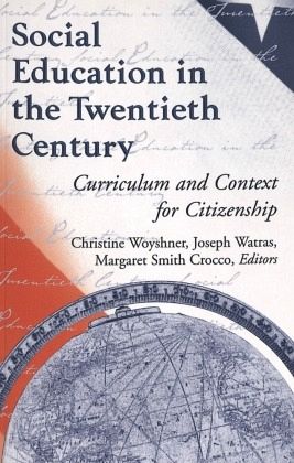 Social Education in the Twentieth Century Social Education in the Twentieth Century