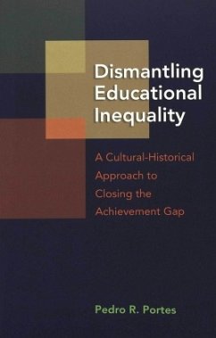 Dismantling Educational Inequality - Portes, Pedro R.