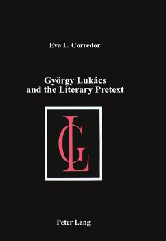 György Lukács and the Literary Pretext - Corredor, Eva Livia