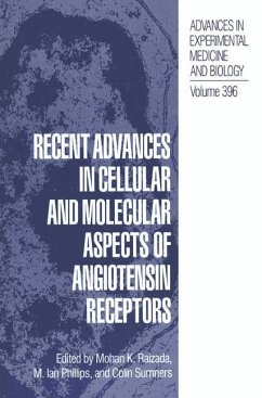 Recent Advances in Cellular and Molecular Aspects of Angiotensin Receptors - Raizada, Mohan K. / Phillips, M.Ian / Sumners, Colin (eds.)