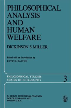 Philosophical Analysis and Human Welfare - Miller, Dickinson S.