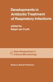 Developments in Antibiotic Treatment of Respiratory Infections: Proceedings of the Round Table Conference on Developments in Antibiotic Treatment of R