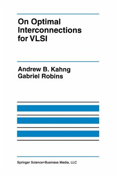 On Optimal Interconnections for VLSI - Kahng, Andrew B.;Robins, Gabriel