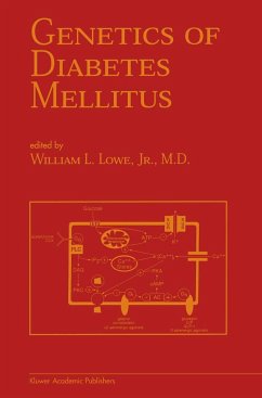 Genetics of Diabetes Mellitus - Lowe Jr., William L. (Hrsg.)