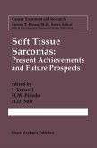 Soft Tissue Sarcomas: Present Achievements and Future Prospects