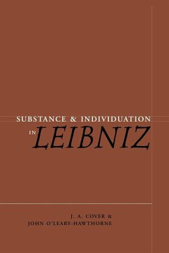 Substance and Individuation in Leibniz - Cover, J. A.; O'Leary-Hawthorne, John