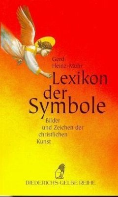 Lexikon der Symbole - Heinz-Mohr, Gerd