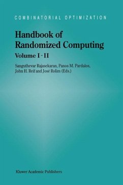 Handbook of Randomized Computing - Rajasekaran, S. / Pardalos, P.M. / Reif, J.H. / Rolim, J.D. (Hgg.)