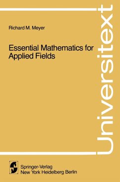 Essential Mathematics for Applied Fields - Meyer, R. M.