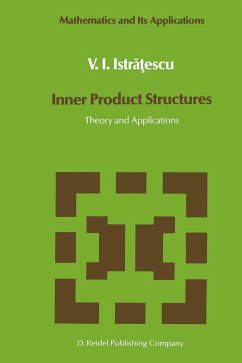 Inner Product Structures - Istratescu, V. I.
