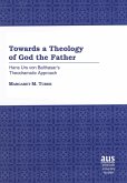 Towards a Theology of God the Father