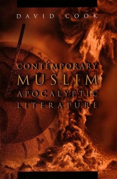 Contemporary Muslim Apocalyptic Literature - Cook, David