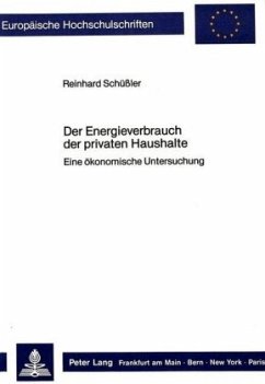 Der Energieverbrauch der privaten Haushalte - Schüssler, Reinhard