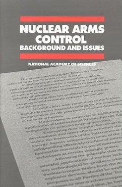 Nuclear Arms Control - National Academy Of Sciences; Policy And Global Affairs; Office Of International Affairs; Committee on International Security and Arms Control