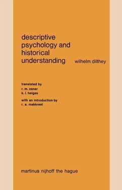 Descriptive Psychology and Historical Understanding - Dilthey, W.