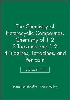 Chemistry of 1 2 3-Triazines and 1 2 4-Triazines, Tetrazines, and Pentazin, Volume 33