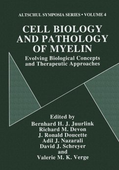 Cell Biology and Pathology of Myelin - Juurlink, Berhard; Juurlink, Bernard H; Juurlink, B H J; International Altschul Symposium on Cell Biology and Pathology on Myelin Evolving Biological Concepts and Therapeutic Approaches