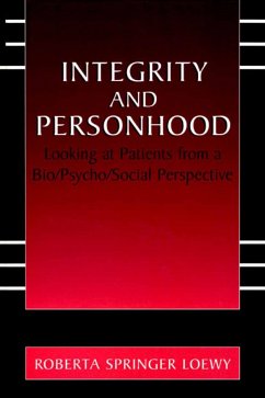 Integrity and Personhood - Loewy, Erich E.H.