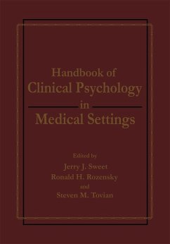 Handbook of Clinical Psychology in Medical Settings - Rozensky, Ronald H. / Sweet, Jerry J. / Tovian, Steven M. (eds.)