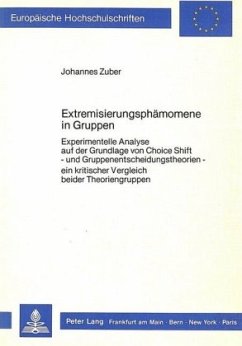 Extremisierungsphänomene in Gruppen - Zuber, Johannes