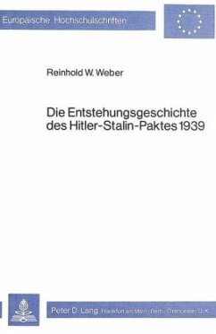Die Entstehungsgeschichte des Hitler-Stalin-Paktes 1939 - Weber, Reinhold W.