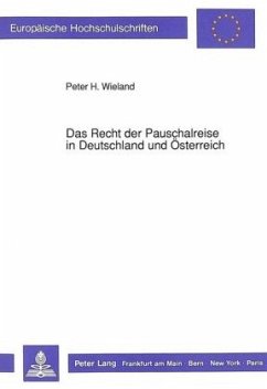 Das Recht der Pauschalreise in Deutschland und Österreich - Wieland, Peter H.