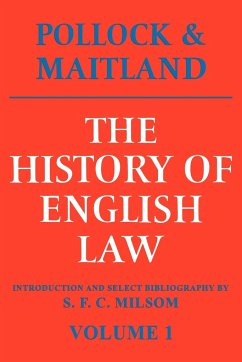 The History of English Law - Pollock, Edward; Maitland, Frederic W.; Pollock, Frederick