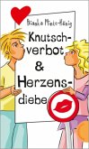 Knutschverbot & Herzensdiebe, Neuausgabe Knutschverbot & Herzensdiebe, Neuausgabe
