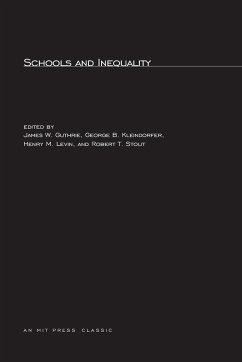 Schools and Inequality - Guthrie, James W. / Kleindorfer, George B. / Levin, Henry M. / Stout, Robert T. (eds.)