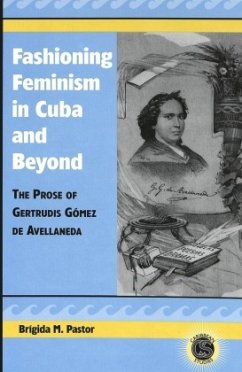 Fashioning Feminism in Cuba and Beyond - Pastor, Brigida M.