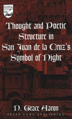 Thought and Poetic Structure in San Juan de la Cruz's Symbol of Night - Aaron, N.Grace