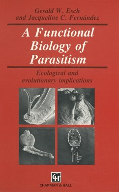 A Functional Biology of Parasitism - Esch, Gerald W