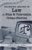 Changing Images of Law in Film and Television Crime Stories