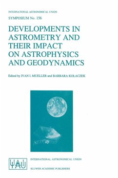 Developments in Astrometry and Their Impact on Astrophysics and Geodynamics - International Astronomical Union