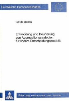 Cover Entwicklung und Beurteilung von Aggregationsstrategien für lineare Entscheidungsmodelle