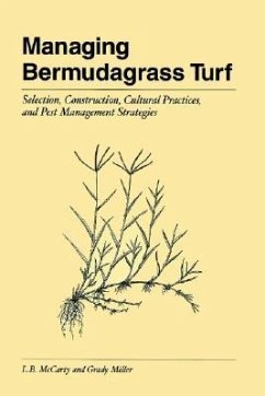 Managing Bermudagrass Turf - McCarty, L B; Miller, Grady