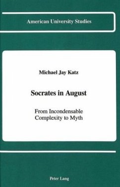 Socrates in August - Katz, Michael J.