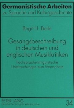 Gesangsbeschreibung in deutschen und englischen Musikkritiken - Beile-Meister, Birgit H.;Universität Münster
