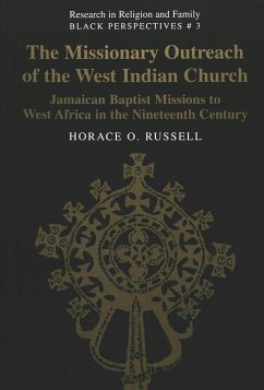 The Missionary Outreach of the West Indian Church - Russell, Horace O.