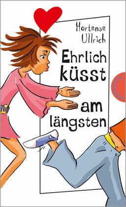Ehrlich küsst am längsten, Neuausgabe Ehrlich küsst am längsten, Neuausgabe