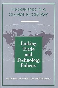 Linking Trade and Technology Policies - National Academy Of Engineering; Steering Committee on Linking Trade and Technology Policies