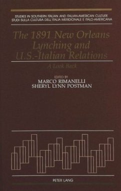 The 1891 New Orleans Lynching and U.S.-Italian Relations