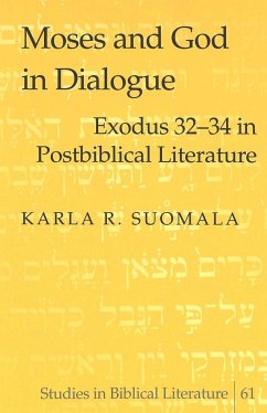 Moses and God in Dialogue - Suomala, Karla R.