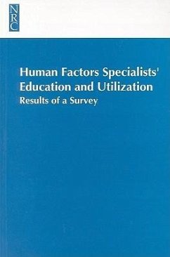 Human Factors Specialists'education and Utilization - National Research Council; Division of Behavioral and Social Sciences and Education; Board on Human-Systems Integration