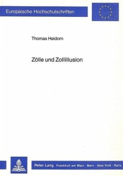 Zölle und Zollillusion - Heidorn, Thomas