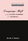 Language Shift in the Coastal Marshes of Louisiana